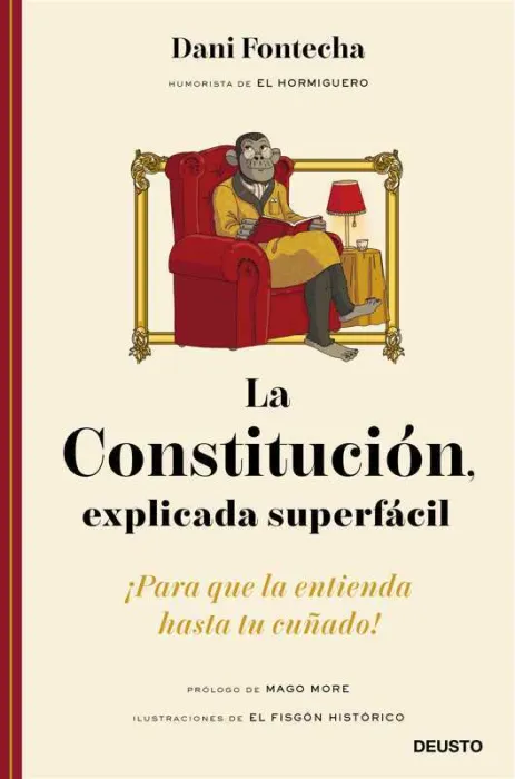 La Constitución, Explicada Superfácil