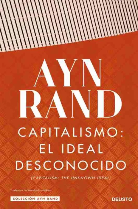 Capitalismo: el Ideal Desconocido