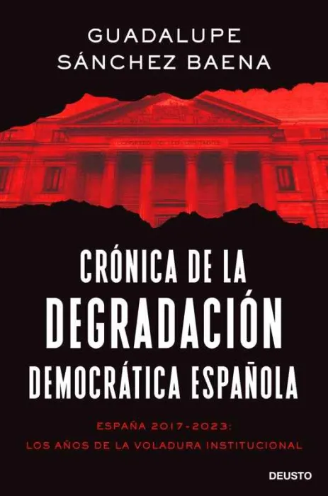 Cronica de la Degradacion Democratica Española