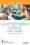 La Enfermedad Celíaca Paso a Paso