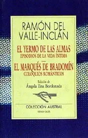 El Yermo de las Almas / el Marqués de Bradomín