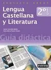 Proyecto Argot, Lengua Castellana y Literatura, 2 eso. Guía