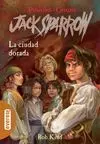 Jack Sparrow. La Ciudad Dorada