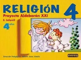 Religión 4. Proyecto Aldebarán Xxi. Educación Infantil. 4 Años
