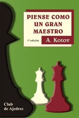 Piense Como un Gran Maestro