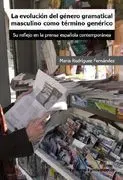 La Evolución del Género Gramatical Masculino Como Término Genérico