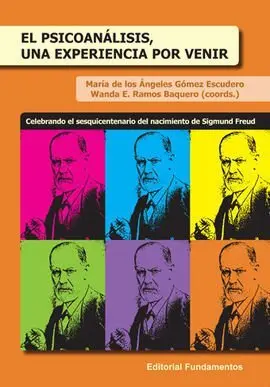El Psicoanálisis, una Experiencia por Venir
