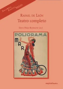 Rafael de León. Teatro Completo