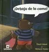 Debajo de la Cama!