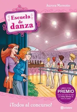 Escuela de Danza Vol. 6 ¡Todos Al Concurso!