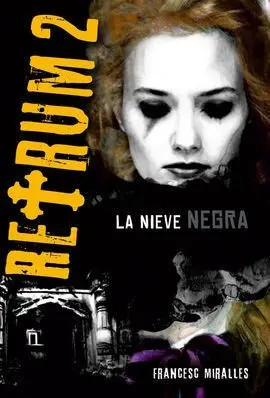 Retrum 2. La Nieve Negra