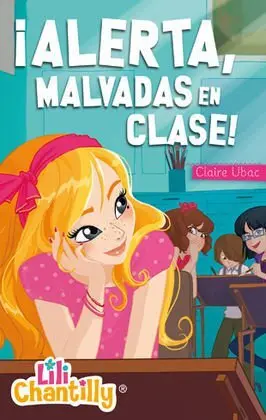 Ialerta, Malvadas en Clase!