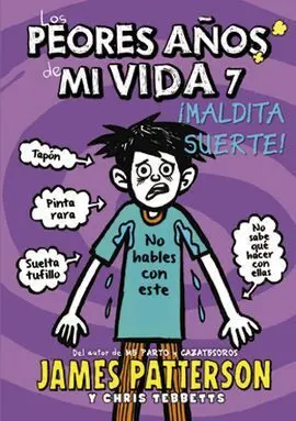 Los Peores Años de mi Vida 7
