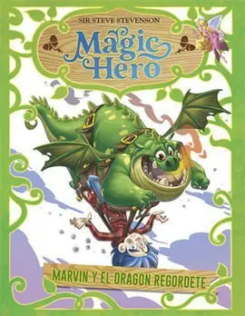 Marvin y el Dragón Regordete