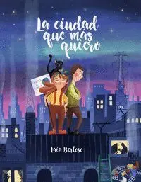 La Ciudad que Mas Quiero