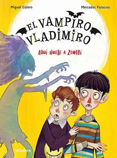 El Vampiro Vladimiro 3. Aquí Huele a Zombi
