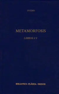Metamorfosis (Libros I - V)