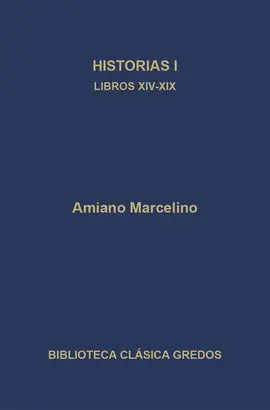 Historias I. Libros Xiv - Xix