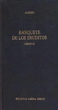 Banquete de los Eruditos (Libros I-Ii)