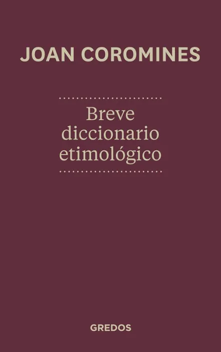 Breve Diccionario Etimológico