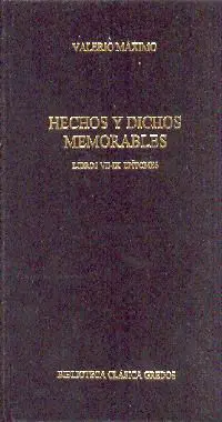 Hechos y Dichos Memorables Libros Vii - Ix , Epítomes