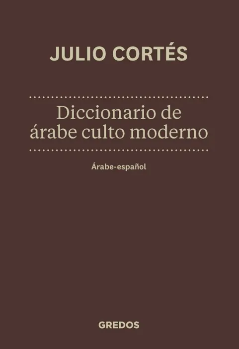 Diccionario Árabe-Español. Nueva Edición