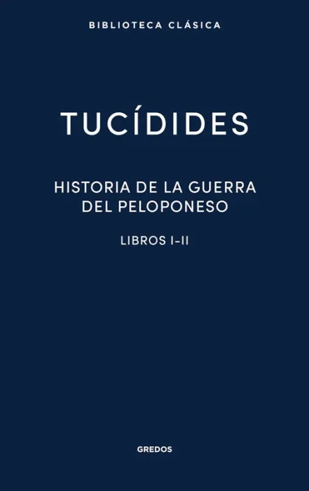 16. Historia de la Guerra del Peloponeso I-Ii
