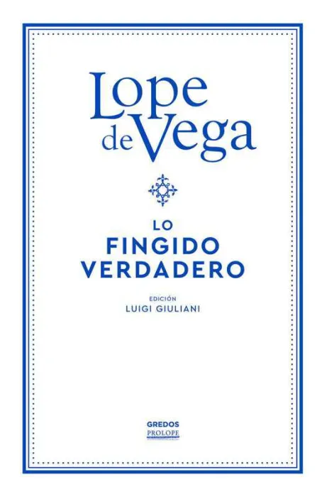 Lo Fingido Verdadero