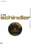 Obras y Proyectos. R. m. Schindler