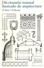 Diccionario Manual Ilustrado de Arquitectura