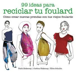 99 Ideas para Reciclar tu Foulard
