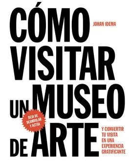 Cómo Visitar un Museo de Arte