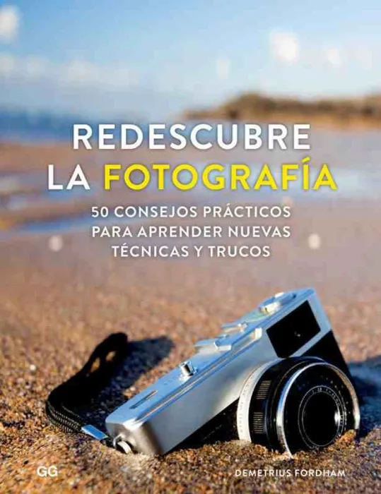 Redescubre la Fotografía