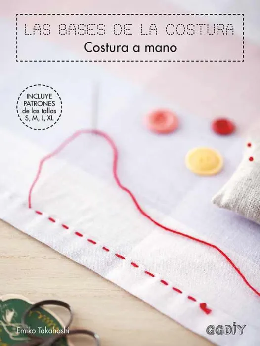 Las Bases de la Costura. Costura a Mano