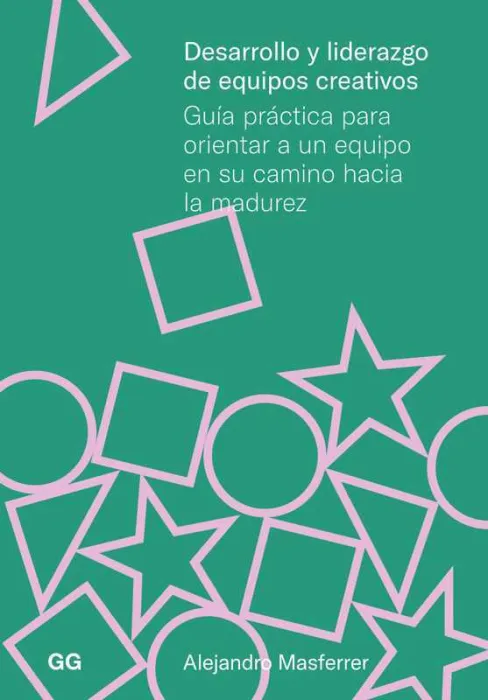 Desarrollo y Liderazgo de Equipos Creativos