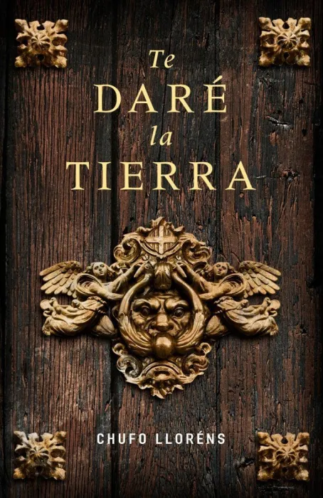 Te Daré la Tierra