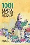 1001 Libros Infantiles que Hay que Leer...