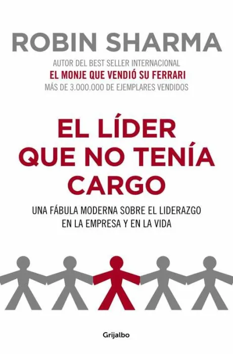 El Líder que no Tenía Cargo