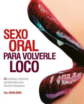 Sexo Oral para Volverle Loco