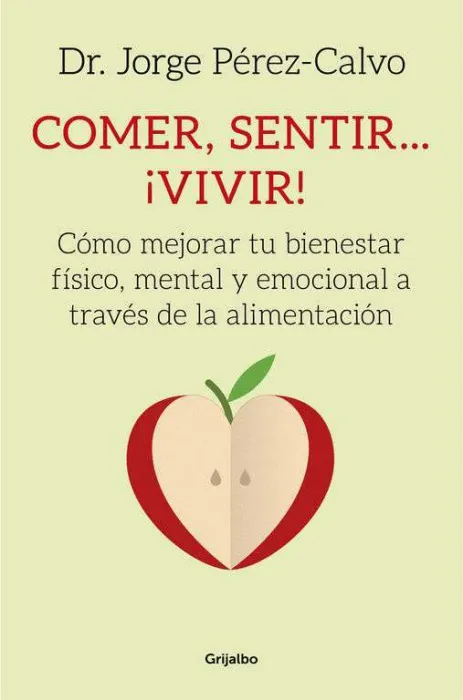 Comer, Sentir, Vivir
