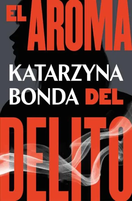 Aroma del Delito, el