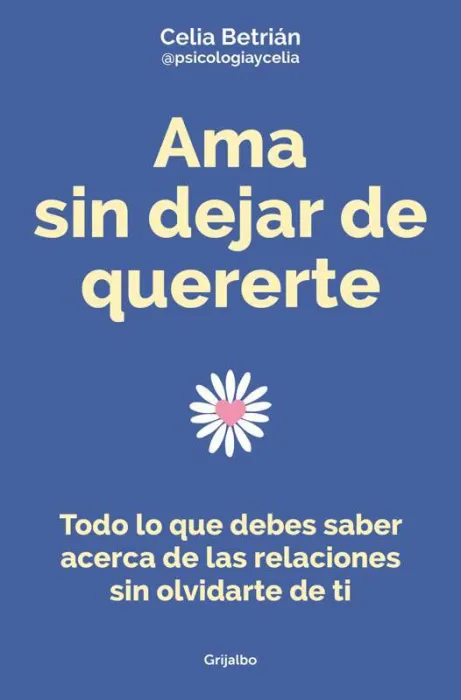 Ama sin Dejar de Quererte