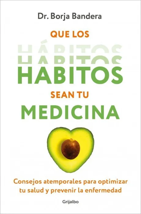 Que los Hábitos Sean tu Medicina