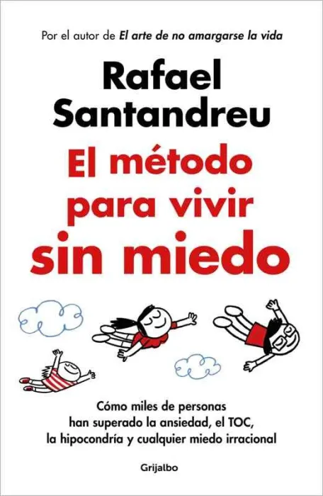 Metodo para Vivir sin Miedo, el