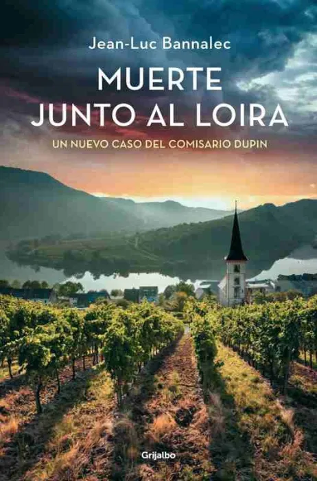 Muerte Junto Al Loira (Comisario Dupin 12)