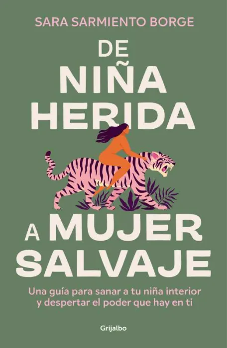 De Niña Herida a Mujer Salvaje