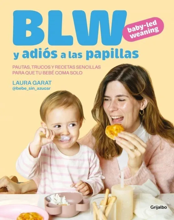 Baby-Led Weaning y Adiós a las Papillas