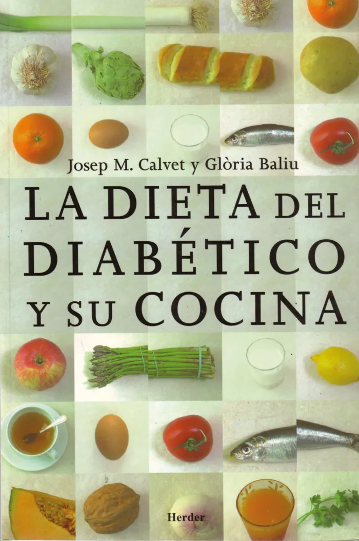 La Dieta del Diabético y Su Cocina