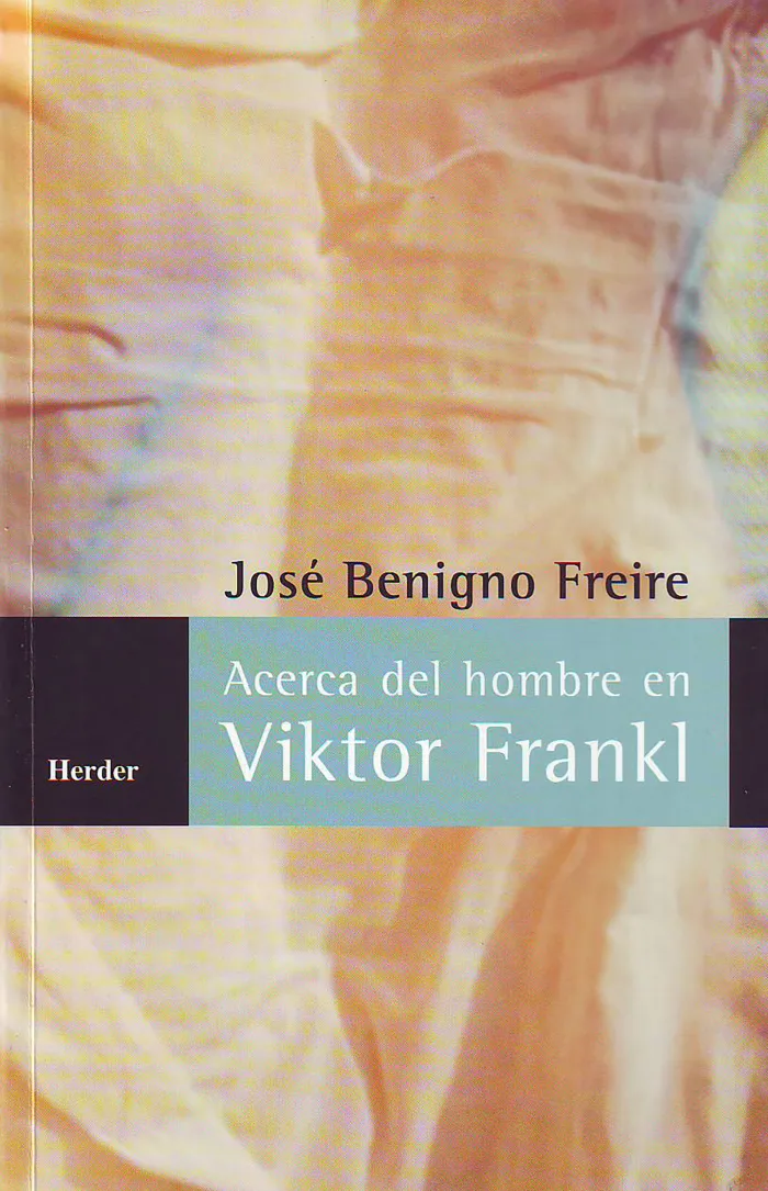 Acerca del Hombre en Viktor Frankl