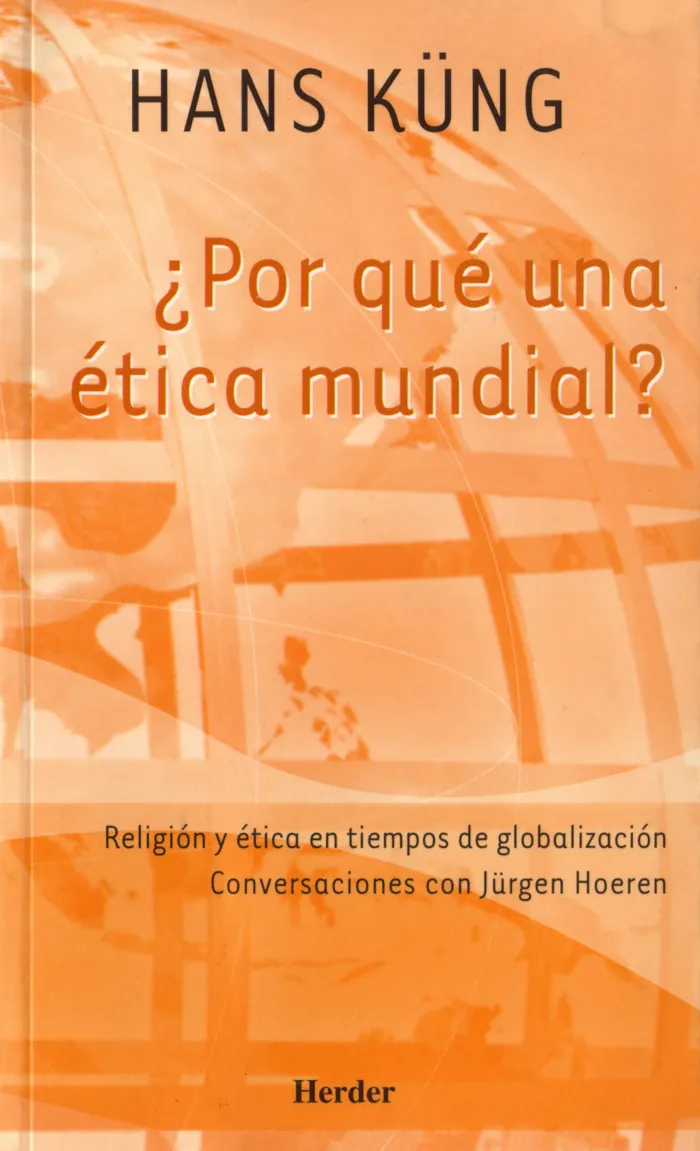 Por qué una Ética Mundial ?